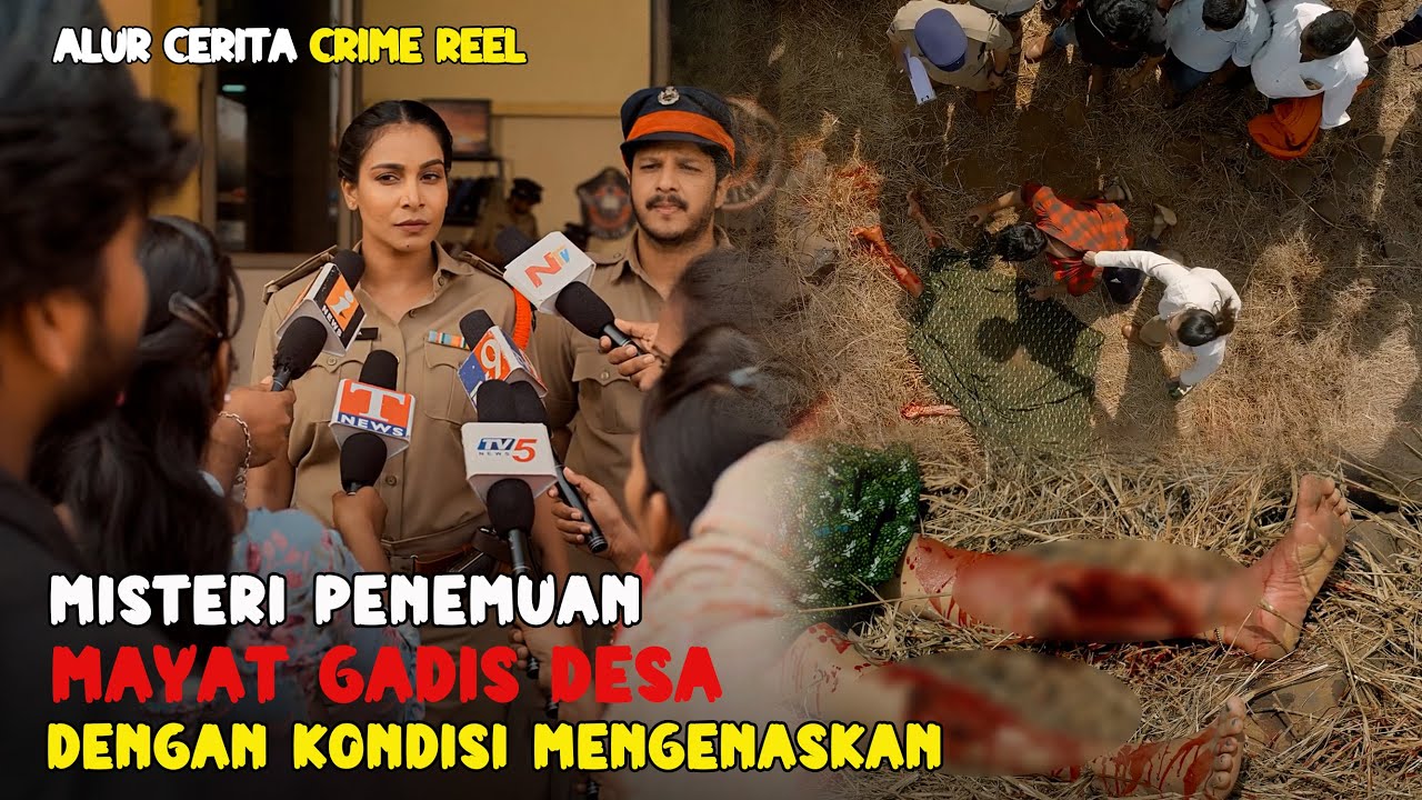 INVESTIGASI YANG RUMIT MENGUNGKAP KEMATIAN GADIS - ALUR CERITA FILM