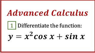 Advanced Calculus  Derivatives Example 1 #calculus #derivatives #differentialcalculus