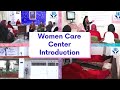 Women care center introduction