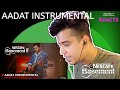 Reacting AADAT INSTRUMENTAL/BHANWARAY feat. Goher Mumtaz | NESCAFÉ Basement Season 5 | 2019