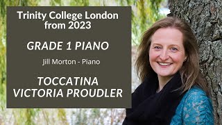 Toccatina - Victoria Proudler, Trinity Grade 1 From 2023, Piano - Jill Morton