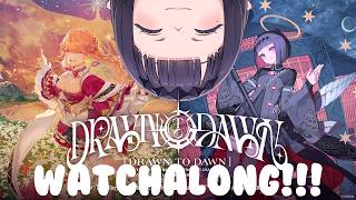【MEMBERS】Drawn to Dawn Watchalong!!!