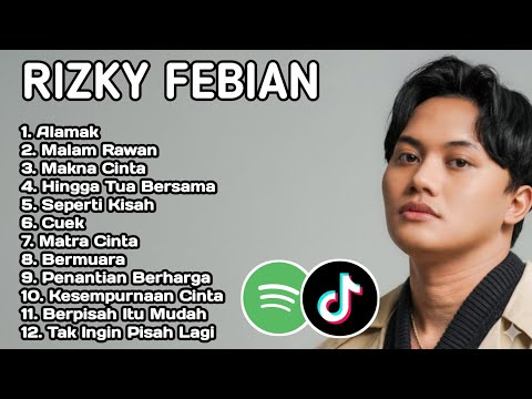 FULL ALBUM RIZKY FEBIAN ALAMAK TRENDING!! 2025 TERBARU