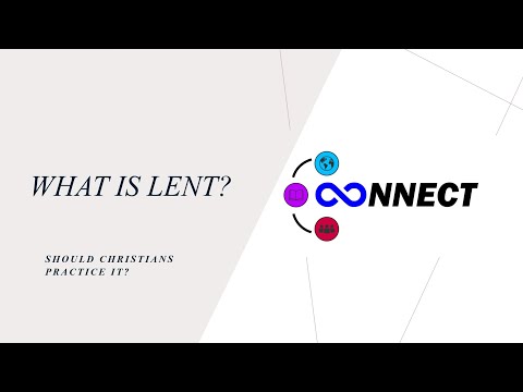 Connect - What is Lent