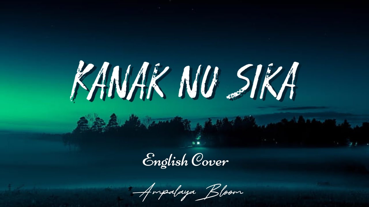 KANAK NU SIKA II ENGLISH RENDITION by THE CLAN EXPLORER (CHARLIE