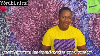 Ikini Ni Ile Yoruba Greetings