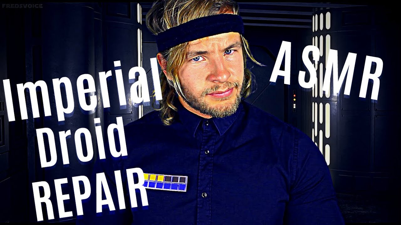 Fixing Up/Upgrading Imperial Droid - ASMR (Imperial Ambience)