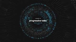 49 I Progressive Tales Podcast with Pedro Capelossi & Lukai
