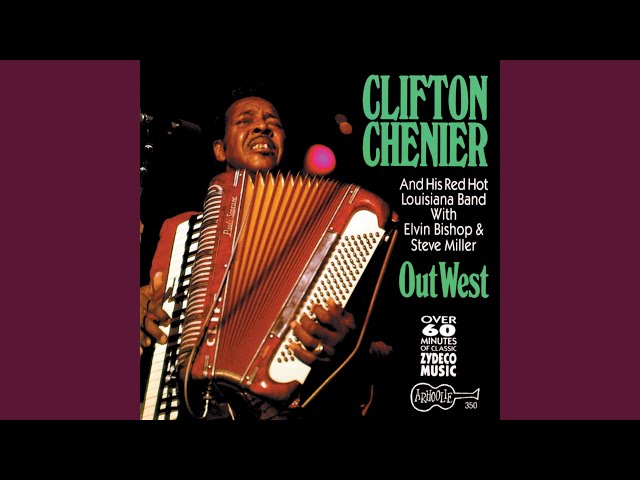 Clifton Chenier - Ti Na Na