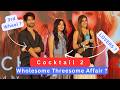 Cocktail 2 Wholesome Threesome Experience ? Shahid Kriti Rashmika #bollywood #entertainment