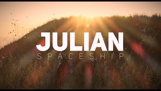 Julian x OTS - Spaceship