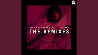 Crying Out Your Name (Bauer & Lanford Remix)
