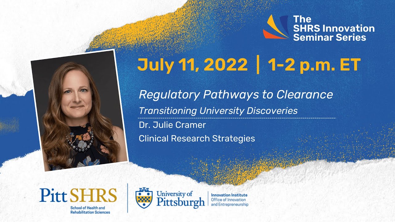 Regulatory Pathways to Clearance: Transitioning University Discoveries