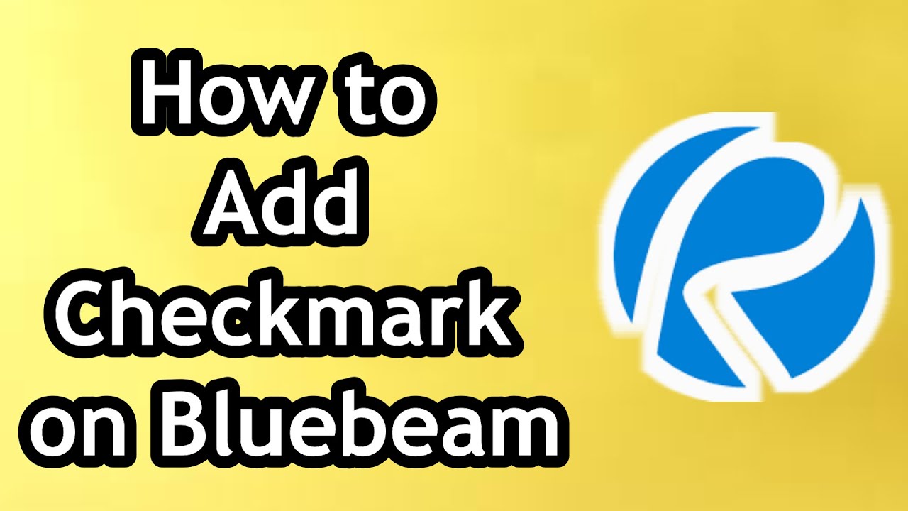 How to Add Checkmark on Bluebeam - YouTube