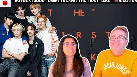 BOYNEXTDOOR - Count To Love / THE FIRST TAKE - 🇩🇰REACTION