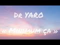 Dr YARO Minimum ça
