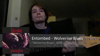 Entombed - Wolverine Blues (Guitar cover)