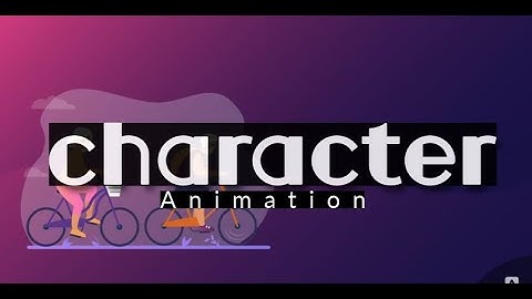 Character animation Motion Graphic works Video