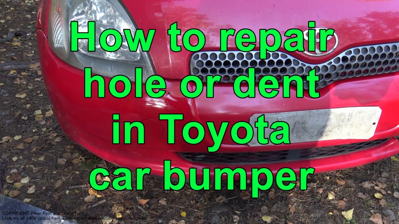 How To Repair Hole Or Dent In Toyota Car Bumper YouTube how-to-repair-hole-or-dent-in-toyota-car-bumper-youtube