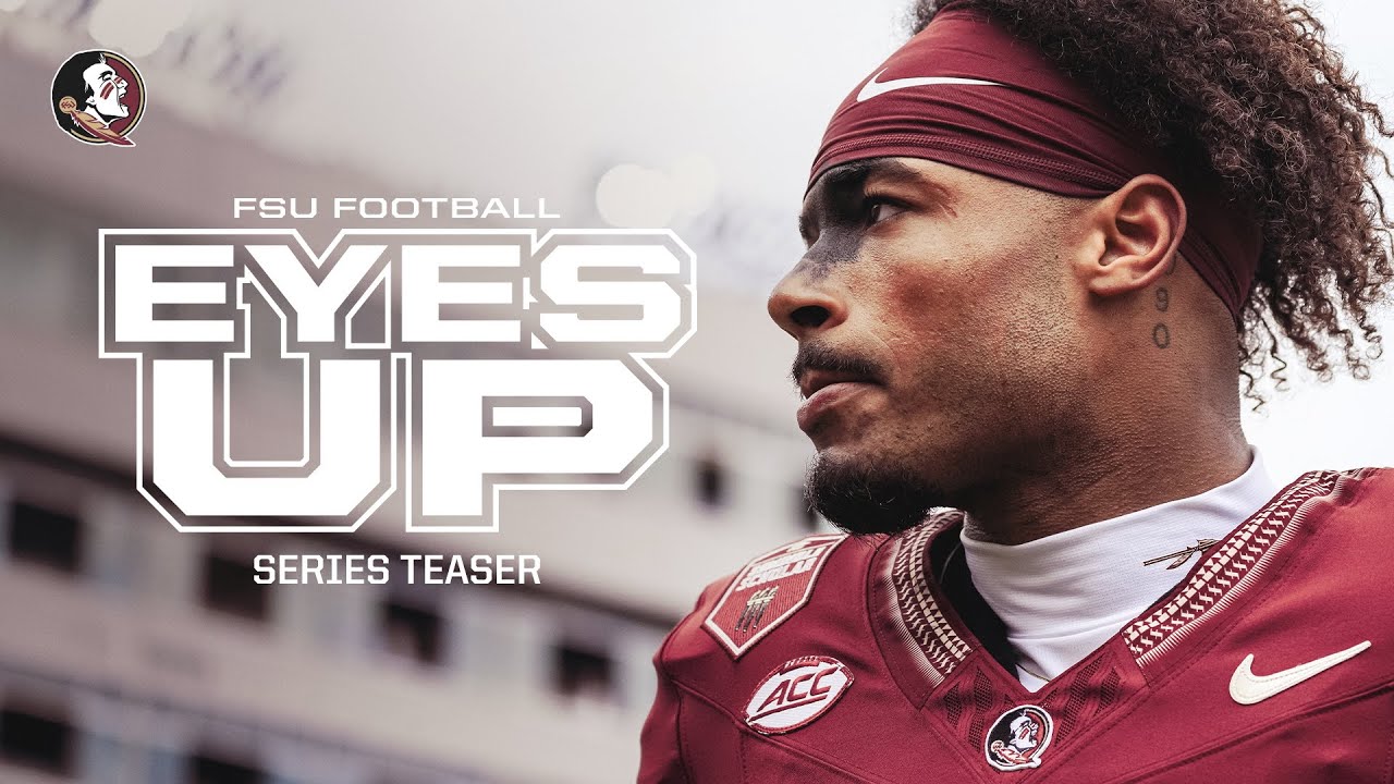 EYES UP: An FSU Football Series | Teaser