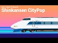 Shinkansen citypop      fixed reuploaded