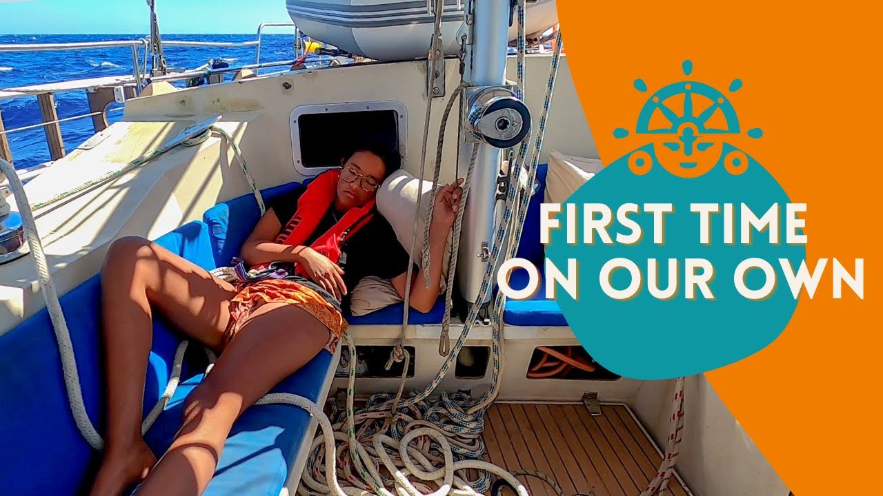 Primeras experiencias NAVEGANDO LOS DOS SOLOS | SAILING WAYRA | Ep 43