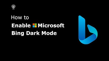 🔵How to enable Bing Dark Mode?