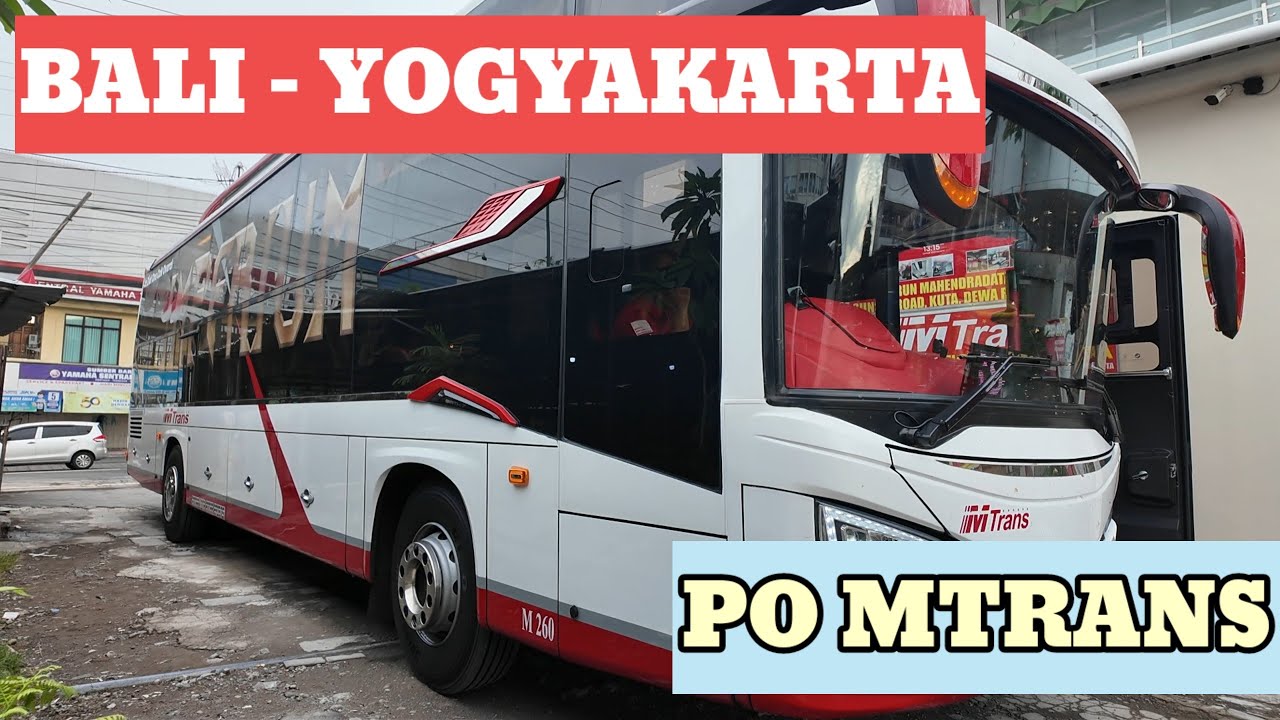 BALI - YOGYAKARTA via darat menggunakan PO MTrans (Sleeper Imperium Bus)