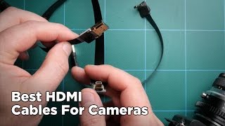 Best HDMI Cables For Video Cameras