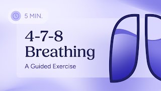 4-7-8 Breathing Exercise | 5 Minutes