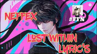 「Nightcore」→ Lost Within - (Lyric's) Official lyric video