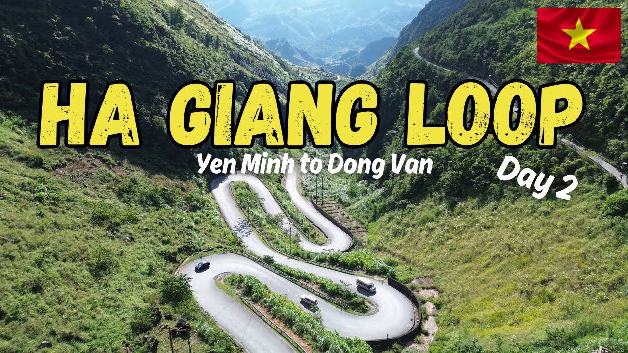 Ha Giang Loop Day 2 journey from Yen Minh to Dong Van 123vlog - YouTube