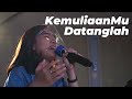 KemuliaanMu Datanglah - Banten Youth Revival