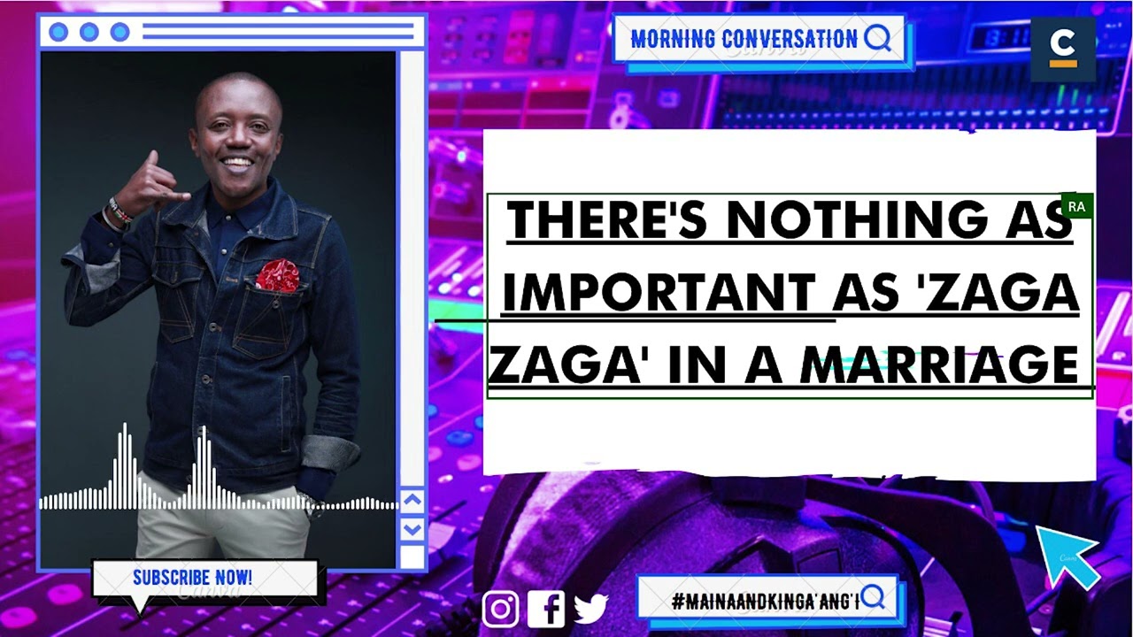 THERE'S NOTHING AS IMPORTANT AS 'ZAGA ZAGA' IN A MARRIAGE