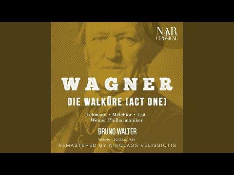Obejrzyj Die Walküre, WWV 86b, IRW 52, Act I: "Schläfst du, Gast?" (Sieglinde, Siegmund) w YouTube