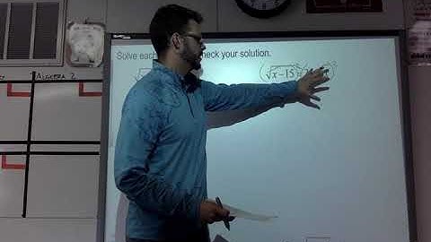 Algebra 2 - 7.7 - Solving Radical Equations & Inequalities