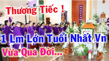 🔴Tin Mới! Xót Xa Thêm 1 Linh Mục VN Vừa Qua Đời - Xin Cầu Nguyện