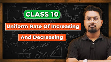 Uniform Rate of Increasing And Decreasing | Class 10 | Madhyamik WBBSE
