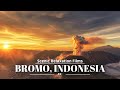Bromo, Indonesia 4K – Mystical Highlands with Relaxing Nature Sounds