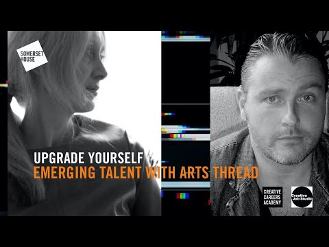 Upgrade Yourself: Emerging Talent with Arts Thread
