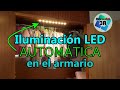 Instalar Tiras de Luz Led automáticas en el Ropero | iluminar Armario | Iluminación Domótica