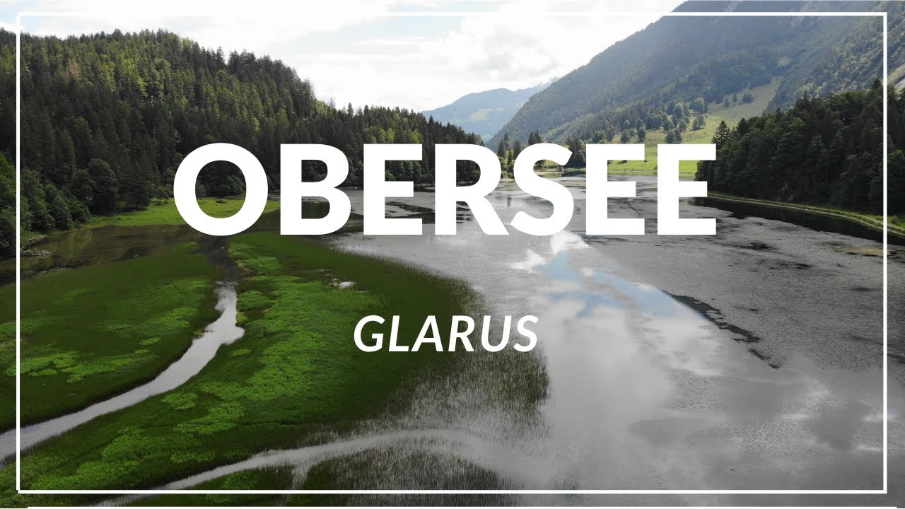 Obersee, Näfels GL in 4K mit Luftaufnahmen.