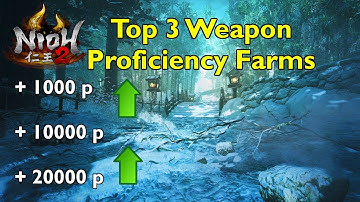 BEST!! How to Farm Weapon Proficiency Fast Nioh 2