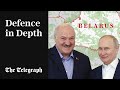 Russia-Belarus: Putin&#39;s &#39;closest ally&#39; Lukashenko explained | Defence in Depth