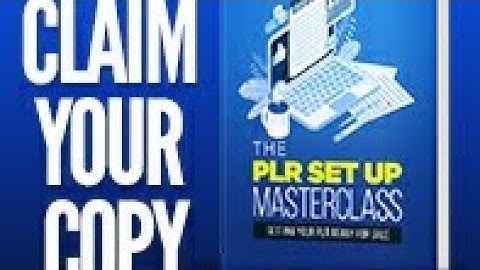The PLR Set Up Masterclass 100% free Full Course.