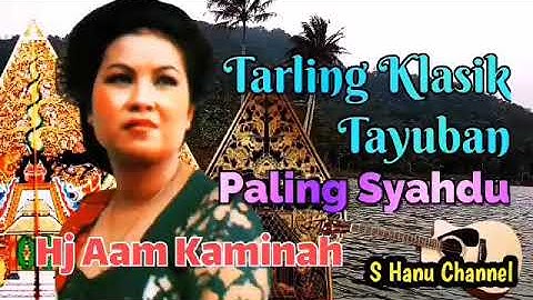 Hj Aam Kaminah - Maestro Tarling Klasik Tayuban