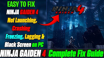 🗡️How to Fix NINJA GAIDEN 4 🛠️ Launching, Crashing, Freezing, Lagging & Black Screen 🔥 2025