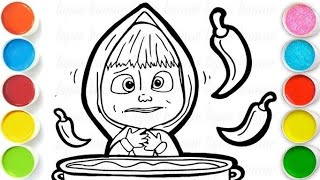 Masha with spicy food Drawing, Painting and Coloring for Toddlers -Child Art 