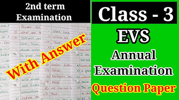 Class- 3 EVS Annual Exammation question paper | Class-3 2nd Term paper