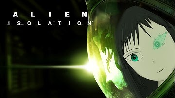 [Alien: Isolation] I Am But Prey To The Perfect Organism